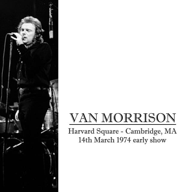 Cover of 'Harvard Square - Cambridge, MA (03.14.1974)' - Van Morrison